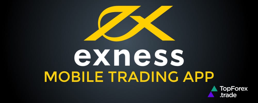 Trading With Exness App For Better Financial Management